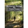 Ved V Gossain My Journey through the United States (Tascabile)
