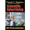 Robert C Worstel Claude C. Hopkins' Scientific Advertising With My L (Tascabile)