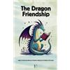 Pomme Bilingual The Dragon Friendship And Other Bilingual Polish-Eng (Tascabile)