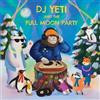Kendal Grey DJ Yeti and the Full Moon Party (Tascabile)