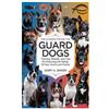 Gary A Baker Guard Dogs The Ultimate Protector (Tascabile)