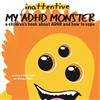 Chivaun Oldes My Inattentive ADHD Monster (Tascabile)