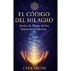 Cira Smith El Código del Milagro (Tascabile)