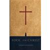 Savatie Bastovoi Fool For Christ (Tascabile) Orthodox Classics