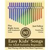 Helen Winter 80 Easy Kids' Songs for Adult Kalimba Beginners (Tascabile)
