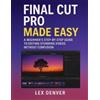 Lex Denver Final Cut Pro Made Easy (Tascabile)