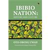 Oto-Obong Uwah Ibibio Nation (Tascabile)