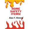 Alex T Rimms Home Safety Items! (Tascabile)
