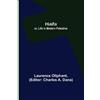 Laurence Oliphant Haifa; or, Life in modern Palestine (Tascabile)