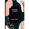 Jack London Burning Daylight (Tascabile)