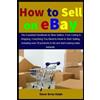 Elmer Brian Ralph How to Sell on eBay (Tascabile)