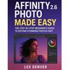 Lex Denver Affinity Photo 2.6 Made Easy (Tascabile)