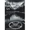 jag behöver inget förlag Black Metal in Contemporary Art: From Subcultural Darkness to the White Cube