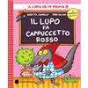 Emme Edizioni Il lupo fa Cappuccetto Rosso. Stampatello maiuscolo. Ediz. a colori