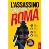 Clevergate Press L'Assassino si nasconde a Roma: Libro di parole intrecciate per adulti · 100 casi criminali da risolvere in 5 passaggi · Giallo, enigmi, logica e gioco di deduzione · Vol. 1