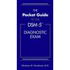 American Psychiatric Association Publish The Pocket Guide to the DSM-5 Diagnostic Exam