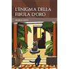 Lapis L'enigma della fibula d'oro