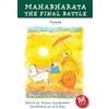 Krishna-Dwaipayana Vyasa Mahabharata the Final Battle (Tascabile)