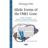 Montserrat Mila Allelic Forms of the FMR1 Gene (Copertina rigida)