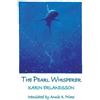 Karin Erlandsson The Pearl Whisperer (Tascabile) Song of the Eye Stone