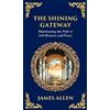 James Allen The Shining Gateway (Copertina rigida) Library of Alexandria
