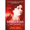 Deborah McDonald Jeremy Dronfield A Very Dangerous Woman (Tascabile)