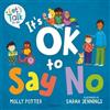 Molly Potter It's OK to Say No (Copertina rigida) Let's Talk