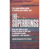 John Randolph Price The Superbeings (Tascabile)