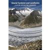 Ryan C. Bell Glacial Systems and Landforms (Tascabile) Anthem Learning Geography
