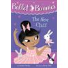 Swapna Reddy Ballet Bunnies #1: The New Class (Tascabile) Ballet Bunnies