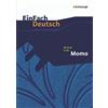 Anne Schwake Ti EinFach Deutsch Unterrichtsmodelle: Michael Ende: Mo (Tascabile)