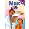 Adria Fay Klein Max Va Al Doctor (Max Goes to the Doctor) (Tascabile)