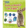 Tony Stead Does a Rabbit Lay Eggs? (Tascabile)