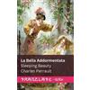 Charles Perrault La Bella Addormentata / Sleeping Beauty (Tascabile)
