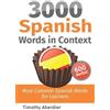 Timothy Aberdier 3000 Spanish Words in Context (Tascabile)