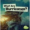 Mari Schuh Wicked Weather What are Hurricanes? (Tascabile)
