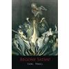 Carl Vogel Begone Satan! a Soul-Stirring Account of Diabolical Posse (Tascabile)