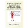 Aileen Ellis Pm How to Get Every Earned Value Question Right on the (Tascabile)