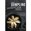 Thomas Kelly Simple Dumpling and Gyoza Recipe Book (Tascabile)