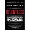 Tim S. Grover Relentless (Copertina rigida) Tim Grover Winning Series