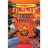 Jerry Pallotta Who Would Win?: Fiercest Feuds (Copertina rigida)