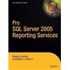 Walter Voytek Rodney Landrum Pro SQL Server 2005 Reporting Services (Tascabile)