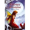 Kathleen Duey Full Moon (Tascabile) Faeries' Promise