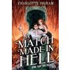 Charlotte Ingham A Match Made in Hell (Tascabile)