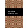 Walter, Sir Scott Ivanhoe (Copertina rigida) Mint Editions