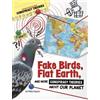 Phillip W Simps Fake Birds, Flat Earth, and More Conspiracy Theories (Tascabile)