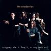 The Cranberries Everybody Else Is Doing It So Why Can't We? (Vinyl LP) 12" Album