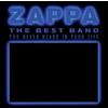 Frank Zappa The Best Band You Never Heard in Your Life (CD) Album