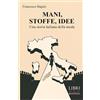 LIBRI X BUSINESS MANI, STOFFE, IDEE: Una storia italiana della moda