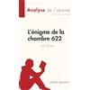 LePetitLitteraire.fr (new) L'énigme de la chambre 622 de Joël Dicker (Analyse de l'œuvre): Résumé complet et analyse détaillée de l'oeuvre